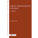 Droit administratif général - 4ème édition 2022