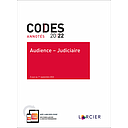 Code annoté – Audience – Judiciaire 2022