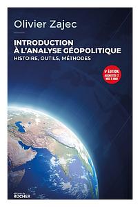 Introduction à l'analyse géopolitique - 5ème édition