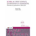 Le bail de droit commun, d'habitation et commercial - 1re édition 2022