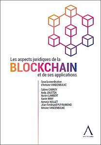 Les aspects juridiques de la Blockchain et de ses applications