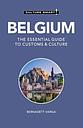 Belgium - The Essential Guide to Customs & Culture