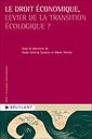 Le droit économique, levier de la transition écologique ?