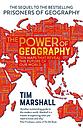 The Power of Geography Ten Maps That Reveal the - Future of Our World