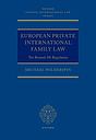 European Private International Family Law - The Brussels IIb Regulation