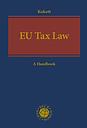 EU Tax Law - A Handbook