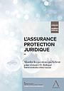 L'assurance protection juridique - Aborder les questions qui fâchent pour restaurer le dialogue - Numéro spécial du Forum de l'assurance