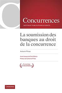 La soumission des banques au droit de la concurrence