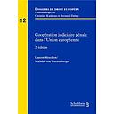 Coopération judiciaire en matière pénale dans l'Union européenne