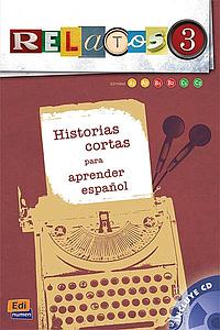 Relatos 3 - historias cortas para aprender español