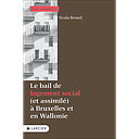 Le bail de logement social (et assimilé) à Bruxelles et en Wallonie