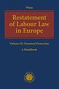 Restatement of Labour Law in Europe - Volume III - Dismissal Protection