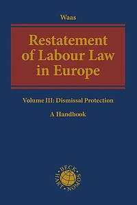 Restatement of Labour Law in Europe - Volume III - Dismissal Protection