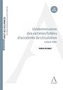 L’indemnisation des victimes faibles d’accidents de circulation