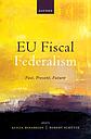 EU Fiscal Federalism - Past, Present, Future