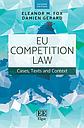 EU Competition Law - Cases,Texts and Context - 2nd edition