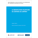 La modification volontaire du contenu du contrat