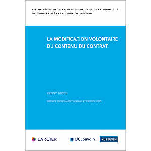 La modification volontaire du contenu du contrat