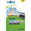 Parlons nucléaire en 30 questions - 3ème Edition