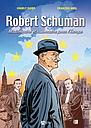 BD - Robert Schuman - missionnaire et visionnaire pour l'Europe