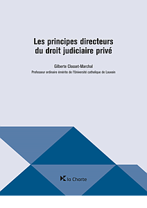 Les principes directeurs du droit judiciaire privé
