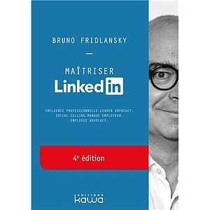 Maîtriser LinkedIn – 4e édition