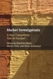 Market Investigations - A New Competition Tool for Europe?
