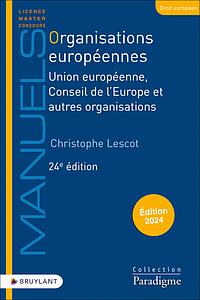 Organisations européennes Union européenne, Conseil de l'Europe et autres organisations - Édition 2024