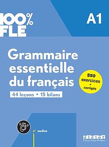 Grammaire essentielle du français A1 - Livre + Didierfle.App - 100% FLE