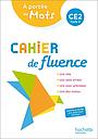 Cahier de fluence CE2 A portée de mots - Edition 2022