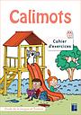 Calimots CE1 - Cahier d'exercices d'étude de la langue et fluence 