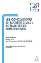 Les conclusions en matière civile - Actualités et perspectives