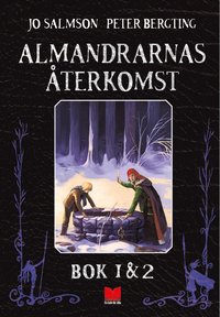 Almandrarnas återkomst Bok 1 & 2