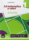 La matematica a colori - Edizione VERDE volume 1