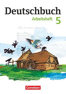 Deutschbuch 5 Gymnasium– Arbeitsheft 
