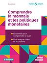 Comprendre la monnaie et les politiques monétaires - 6ème Edition