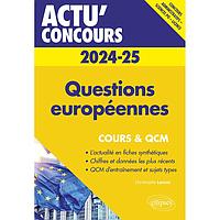 Questions européennes - Cours et QCM - Edition 2024-2025