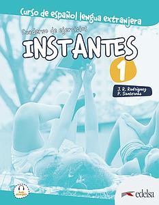 Instantes 1 - Cuaderno de ejercicios