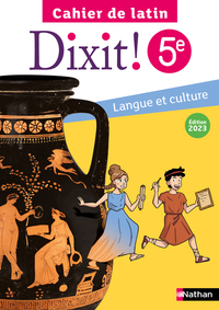 Dixit - Cahier Latin 5E - 2023