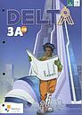 Delta 3 Leerwerkboek deel A - Doorstroomfinaliteit 4u (incl. Scoodle)