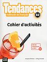 Tendances B2 - Cahier d'activités