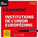L'essentiel des institutions de l'Union européenne - 25ème Edition