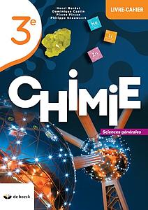 Chimie 3 (sciences générales) - livre-cahier 2021