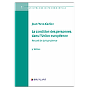 La condition des personnes dans l'Union européenne
