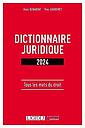 Dictionnaire juridique - Tous les mots du droit - Edition 2024