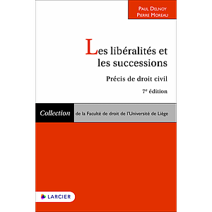 Les libéralités et les successions - 7ème Edition