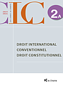  CLC 2A – Droit international conventionnel, droit constitutionnel 2023-2024