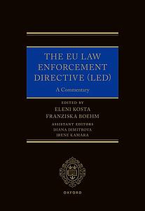 The EU Law Enforcement Directive (LED) - A Commentary