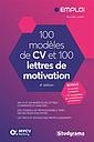 100 modèles de CV et 100 lettres de motivation - 4ème Edition