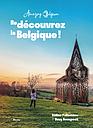 Amazing Belgium - (Re)Découvrez la Belgique !